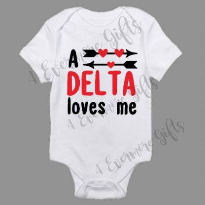 A Delta Loves Me Baby Body Suit Delta Sigma Theta Baby Body Suit