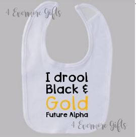I Drool Black and Gold Future Alpha Bib