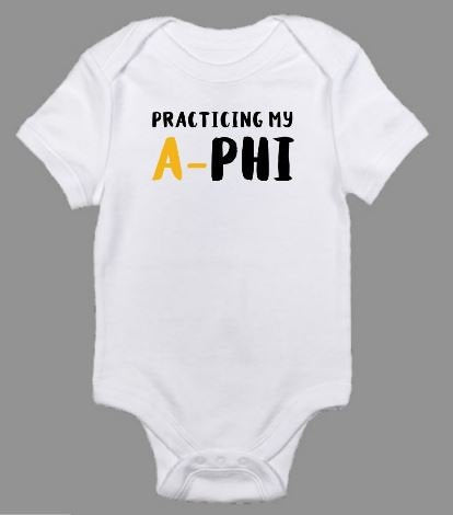 Practicing My A-Phi Alpha Baby Body Suit