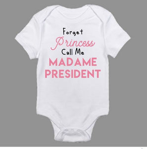 Forget Princess Call Me President Baby Bodysuit