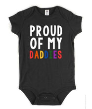 Load image into Gallery viewer, Proud of My Family | Proud of My Daddies | Proud of My Mommies Baby Body Suit