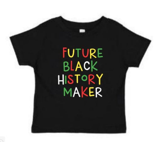 Future Black History Maker Toddler Shirt