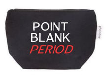 Load image into Gallery viewer, Point, Blank, Period Tampon Pouch